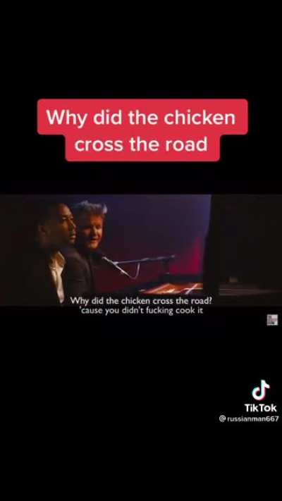 Why did the chicken cross the road?