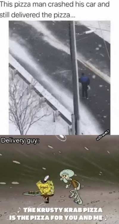 Objective: Deliver the pizza at all cost.