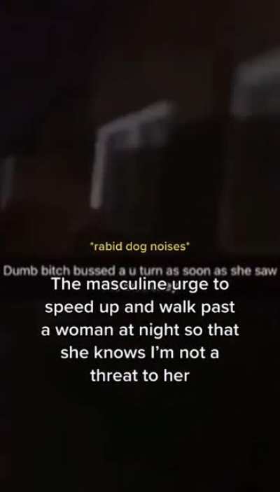Sprint after womxn at night then reassure you are not scary