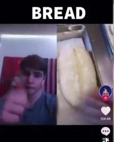 b r e a d *thumbs up*