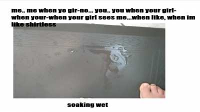 soaking wet