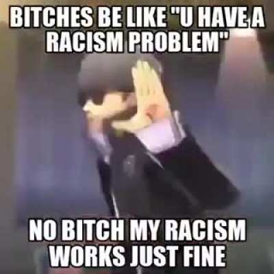 Do you have a racism problem?