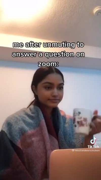 When you answer a question in class on Zoom