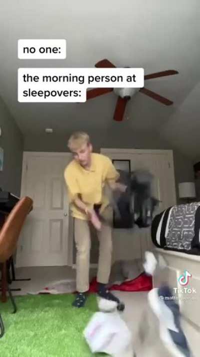 The early riser at a sleepover