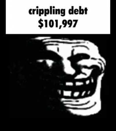 I had a dream where there was a YouTube video of out of context GIFs with the caption of “crippling debt” gradually increasing with funky background music