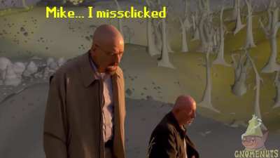 Walter and Mike go to the Wildy