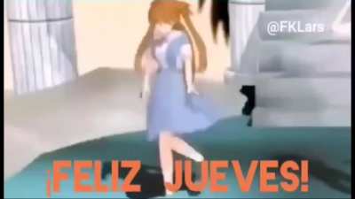 FELIZ JUEVEZ