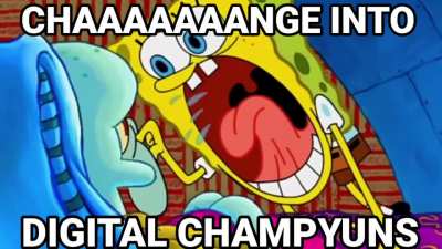 DIGIMON ARE THE CHUMPYUNS!