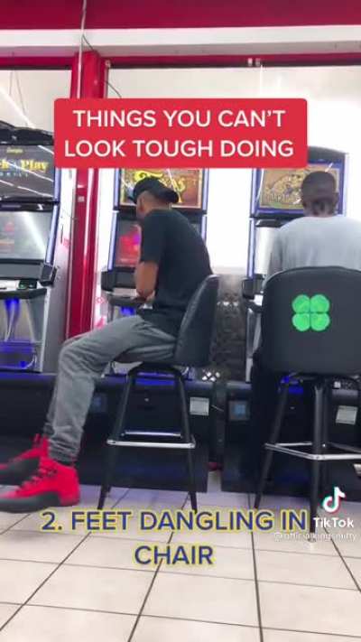 Things you can’t look tough doing