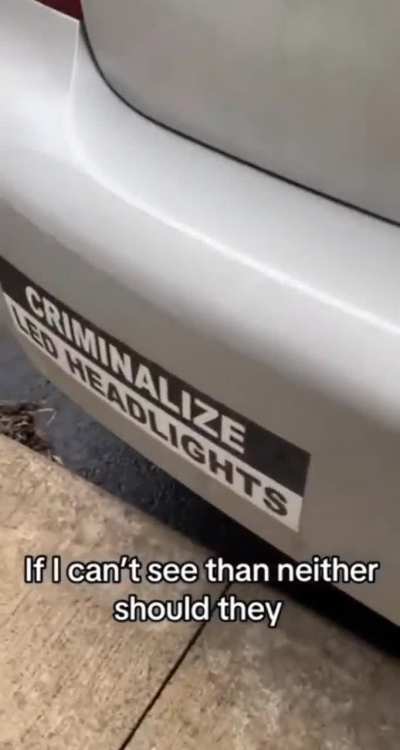fighting back against those fucking led headlights