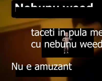 nebunu weed se pensioneaza ???>???