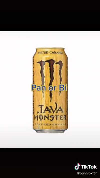 And if you don’t drink Monster you don’t have a sexuality you virgins 💅