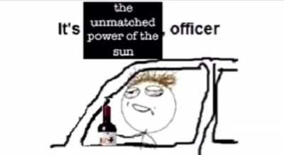 Is there a problem officer?