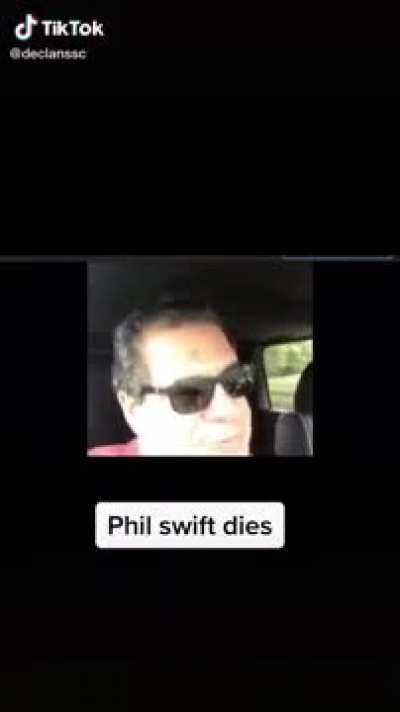 Phill Swift Dies