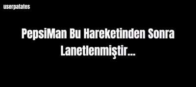 umarım beğenirsiniz çünkü bu aptal şey 2 saat 10 dakikamı aldı
