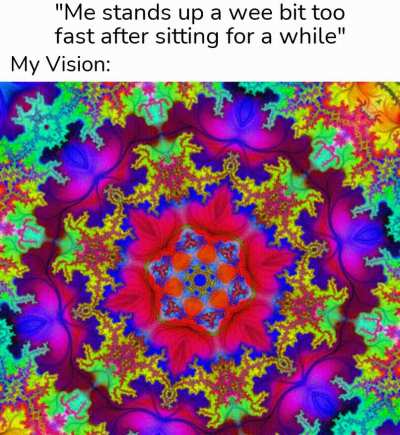 and Dizzy as fuck