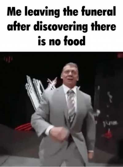 Me when special event has no food