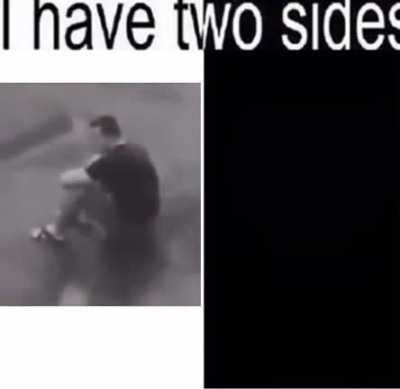 I have two sides