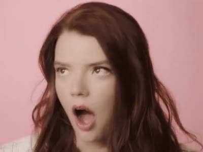 Anya Taylor-Joy surprised by the size of your 🍆!