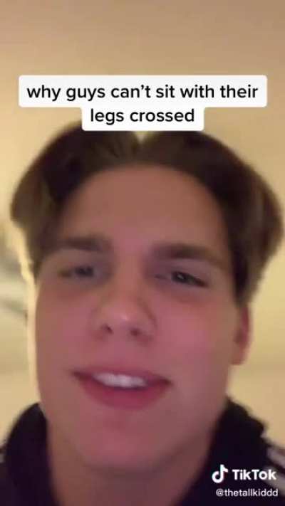 Why guys can’t cross their legs
