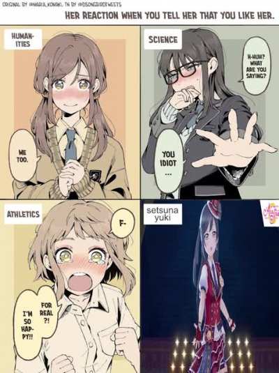 her reaction when you tell her that you like her