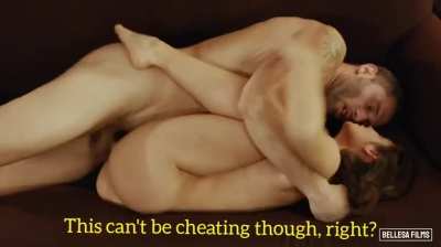 Not cheating if it's with your ex ...right?
