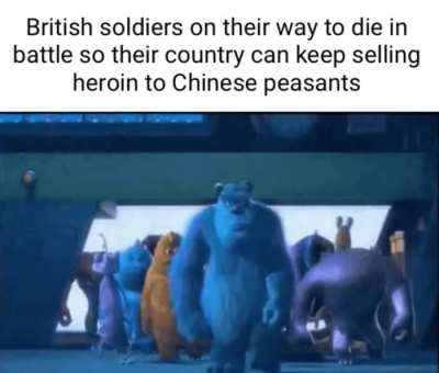Who can forget the good ol’ Opium War