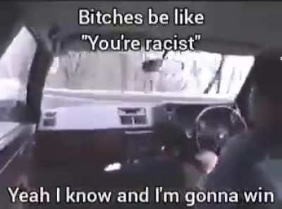 unmatchable racism 💪💪
