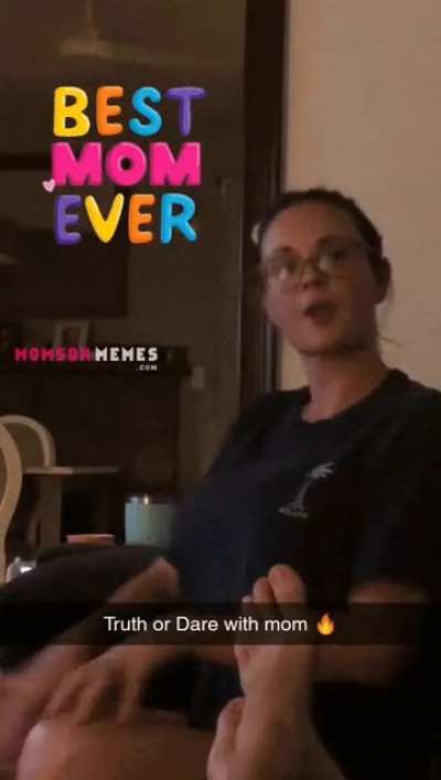 Truth or Dare with Mom.