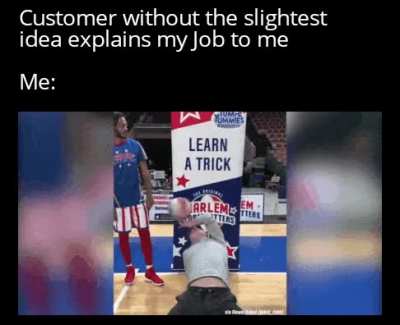 Every customer, always