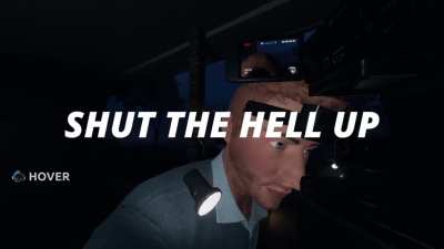 SHUT THE HELL UP!