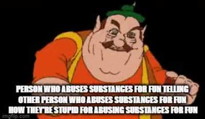 when you tell a weed sub you add tobacco to your weed