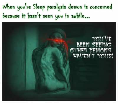 I've been sleeping out!! I didn't know I had to clear it with the demon!??