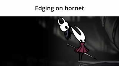 Edging on hornet