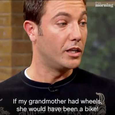 If my grandmother had wheels..