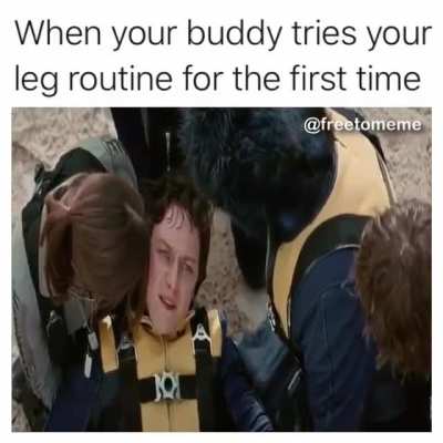 It’s leg dayyyy