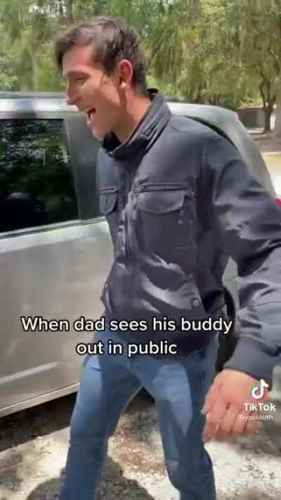 Dad seeing his buddy in public