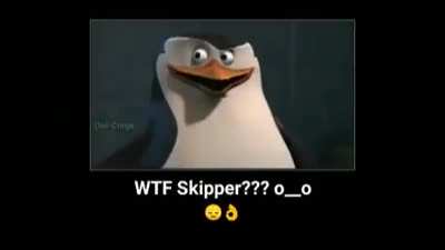 n0000000 Skipper se me cayó un idolo😔👌
