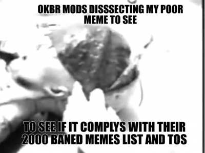 NOOOO MY MEEEME😨😨😭😭