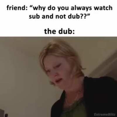 When watching a dub'ed movie
