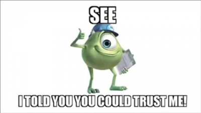 Trust me!