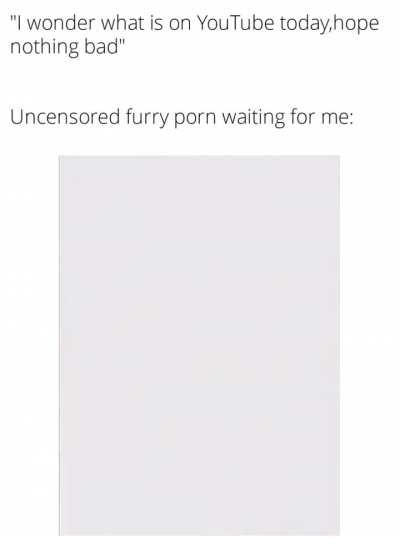 YouTube has become a porn website at this point 
