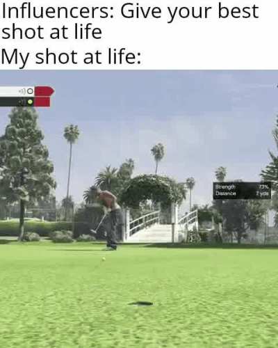 I know life's good