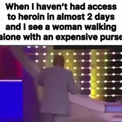 Me when I