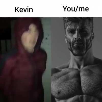 Fuck u Kevin