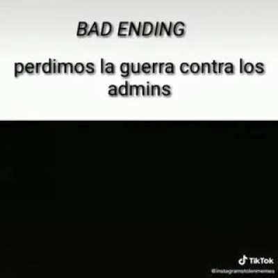 Intente derrotar a los Admins...