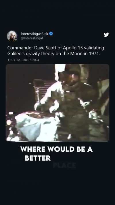 Apollo 15 astronaut Dave Scott validating Galileo's gravity theory