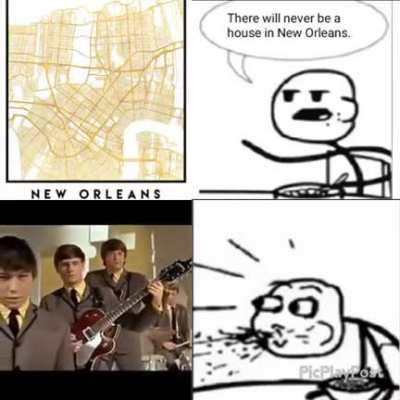 There will never be a house in New Orleans.