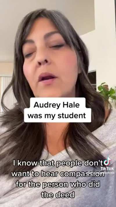 Audrey Hale’s former teacher victimizes her and (poorly) attempts to justify what she did