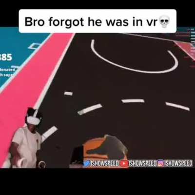 speed forgot he was in vr